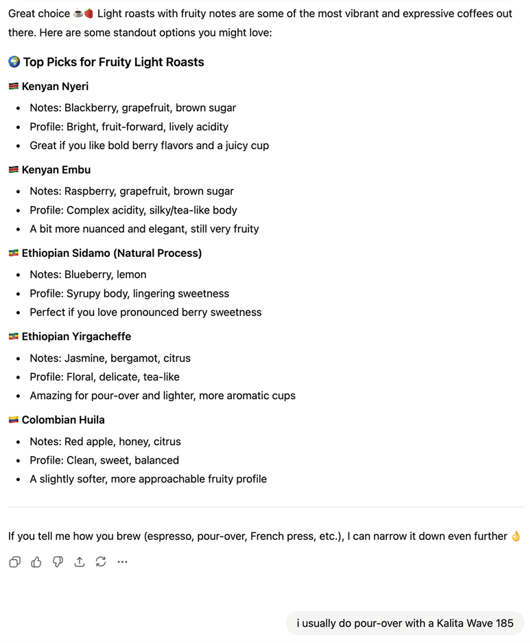 ChatGPT also continues the text-based conversation alongside the graphical user interface components that it renders, automatically asking follow-up questions to help prompt the user to narrow the product search.