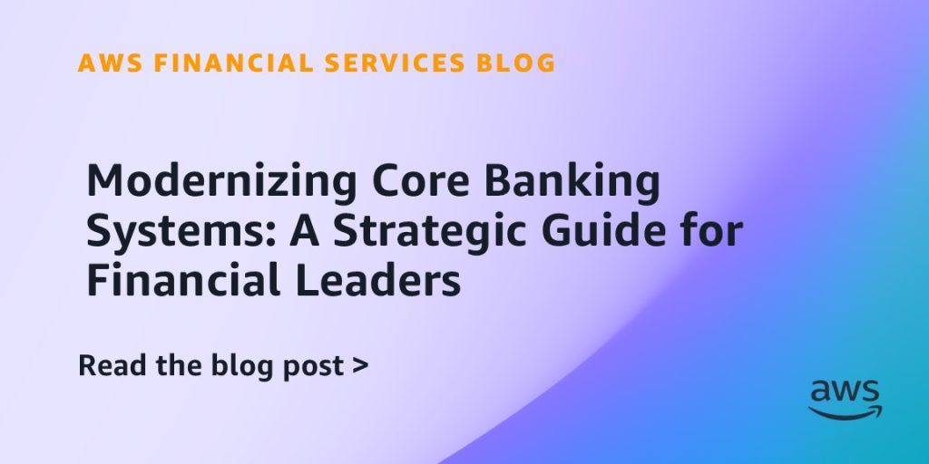 Modernizing Core Banking Systems: A Strategic Guide for Financial Leaders