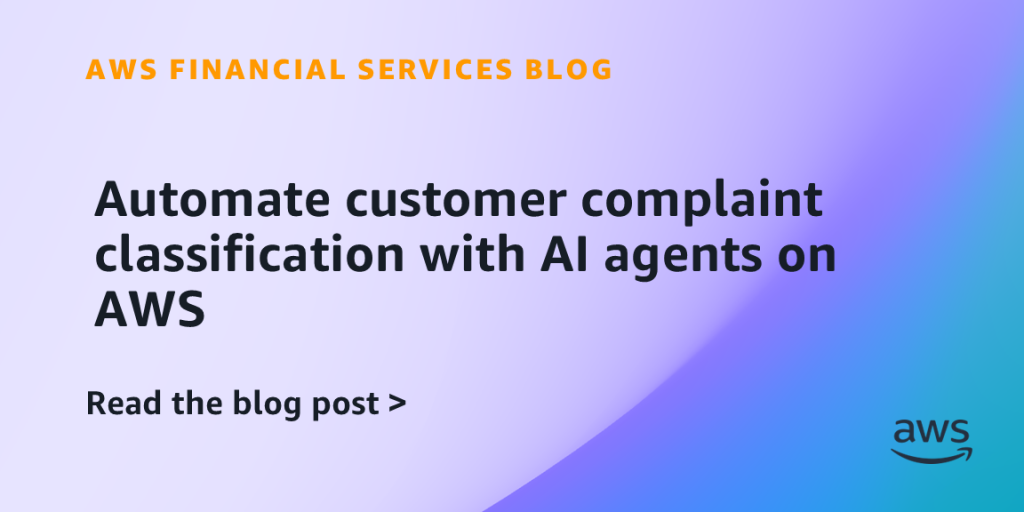 Automate customer complaint classification with AI agents on AWS