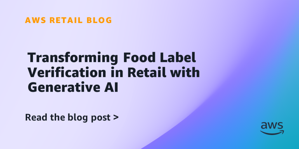 Transforming Food Label Verification in Retail with Generative AI