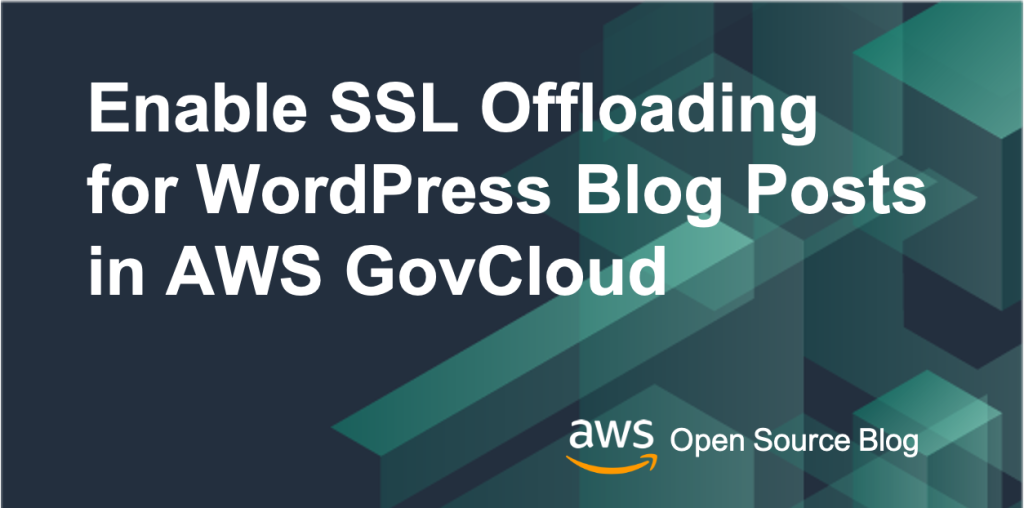 SSL offloading Wordpress AWS GovCloud