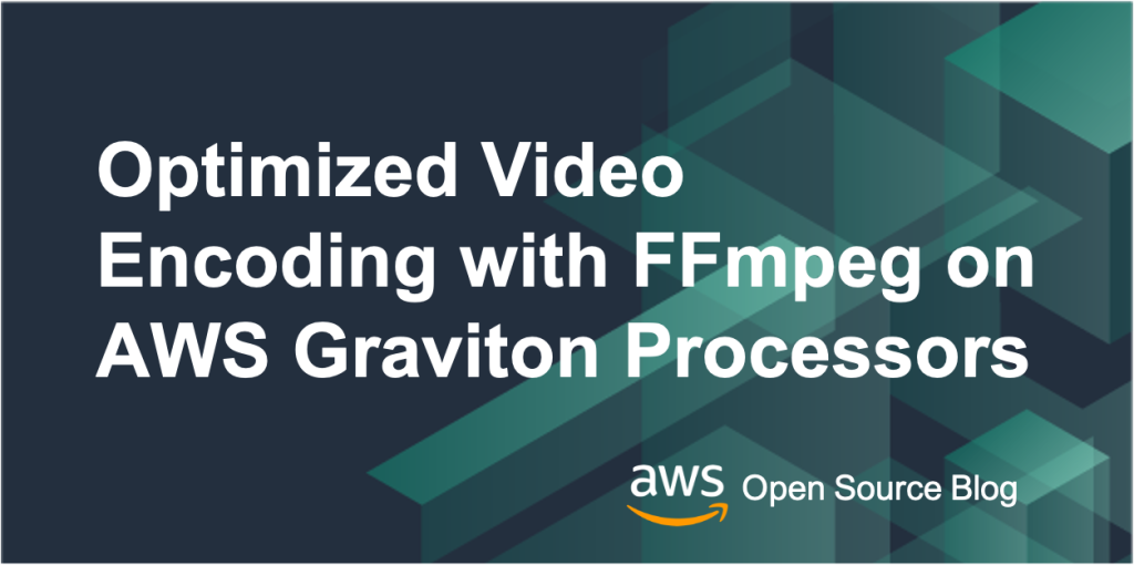 FFmpeg on AWS Graviton