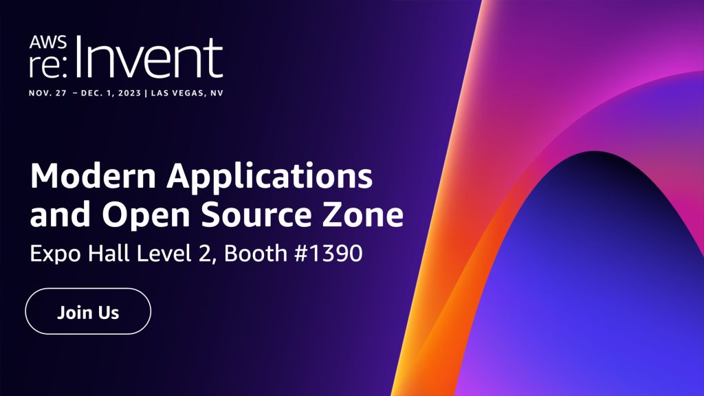 re:Invent Modern Applications and Open Source Zone