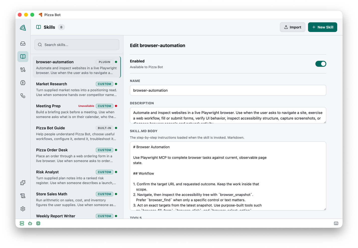 Screenshot of the Pizza Bot Skills screen listing built-in, plugin, and user skills with readiness indicators, one of them unavailable because its MCP server is not configured, with the editor open on one skill.