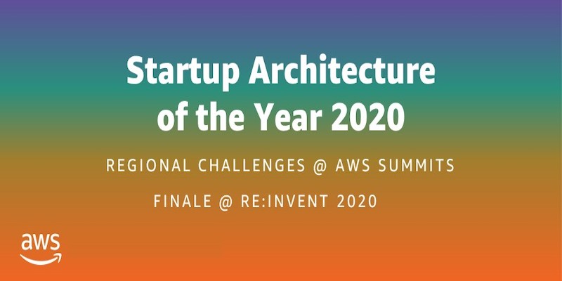 AWS startup architecture of the year challenge