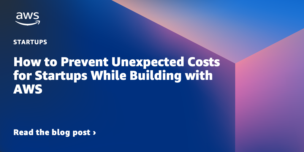 prevent unexpected costs aws