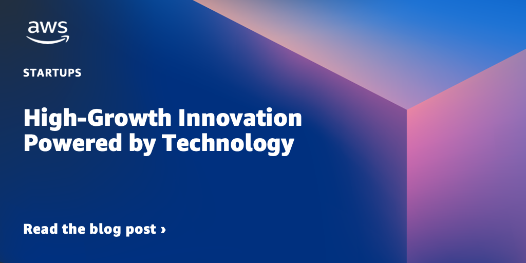 High-Growth Innovation Powered by Technology