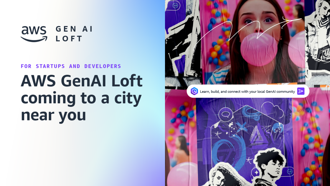 AWS launches GenAI Loft Tour to accelerate AI innovation in startup and developer communities worldwide