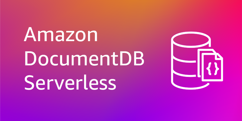 Amazon DocumentDB Serverless is now available