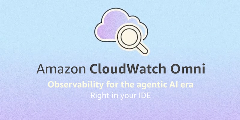 https://d2908q01vomqb2.cloudfront.net/da4b9237bacccdf19c0760cab7aec4a8359010b0/2026/09/17/2026-amazon-cloudwatch-omni-for-ide.jpg