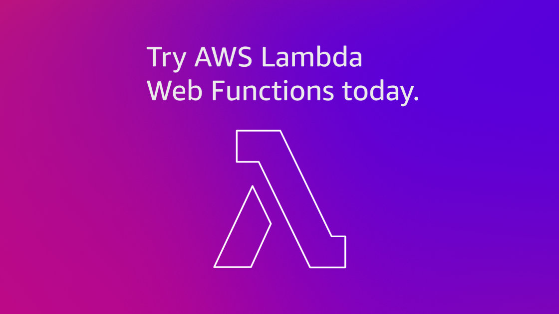 https://d2908q01vomqb2.cloudfront.net/da4b9237bacccdf19c0760cab7aec4a8359010b0/2026/10/09/01979_AWS_Lambda_Web_Functions-horizontal-1-1120x630.png
