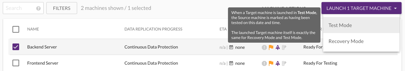 各マシンが継続的データ保護のモードになり、ターゲットのブループリント定義が完了したら、Test Mode でそれらのマシンを起動できます