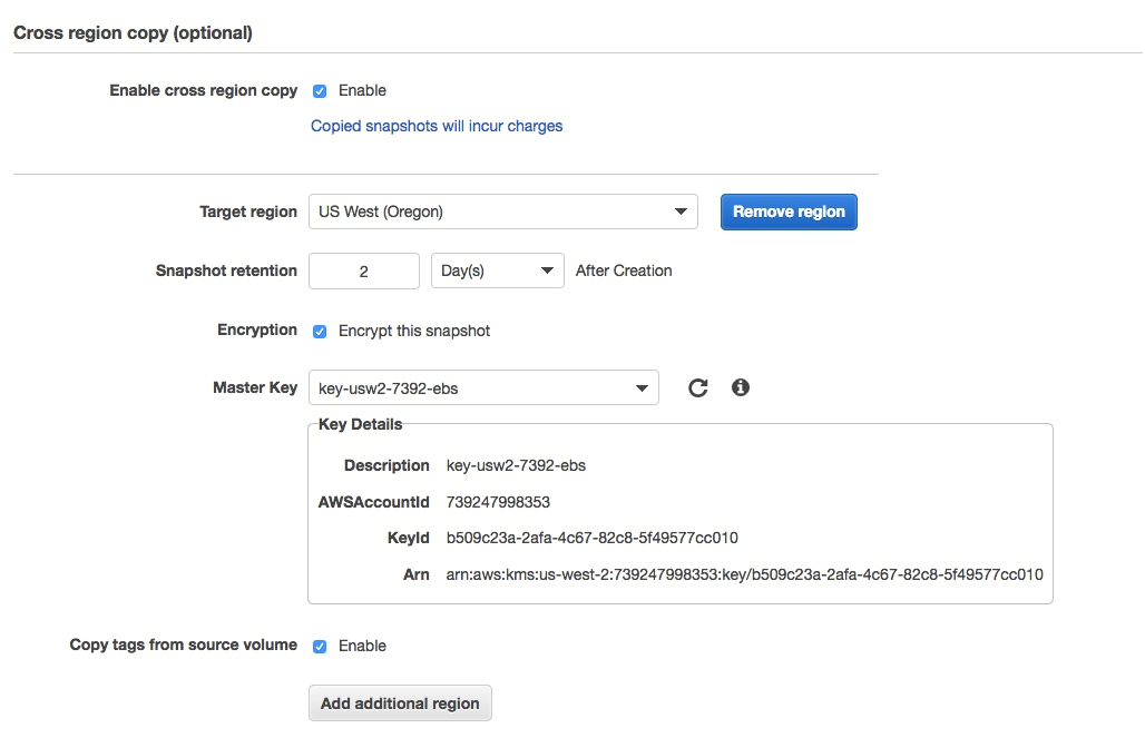 Enable cross region copy - select a target region, and apply snapshot retention as 2 days after creation.