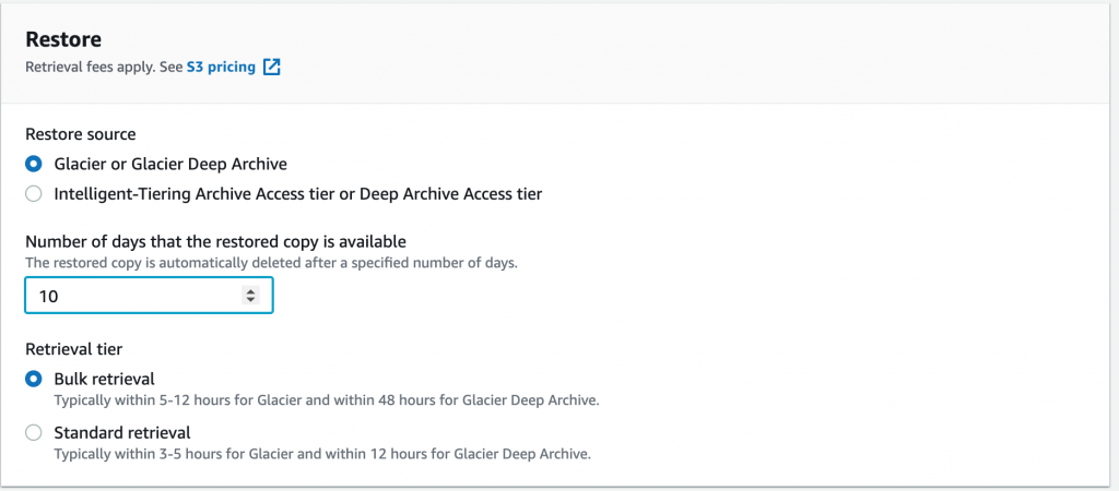 Select the days to hold the data in standard until it automatically reverts to Amazon S3 Glacier or S3 Glacier Deep Archive, and the method of retrieval