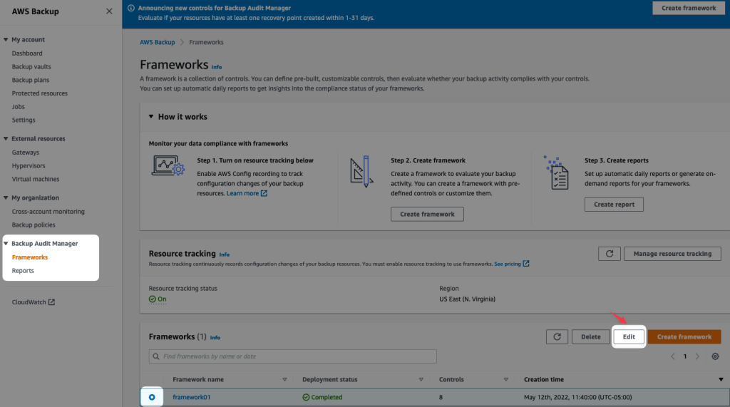 AWS Backup console, on the lower left corner under the Backup Audit Manager section, select Frameworks. Select the framework you want to modify and click Edit