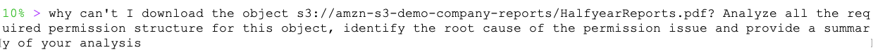 Terminal showing AI assistant processing user query at 10% to analyze S3 permission structure and identify root cause for HalfyearReports.pdf download failure