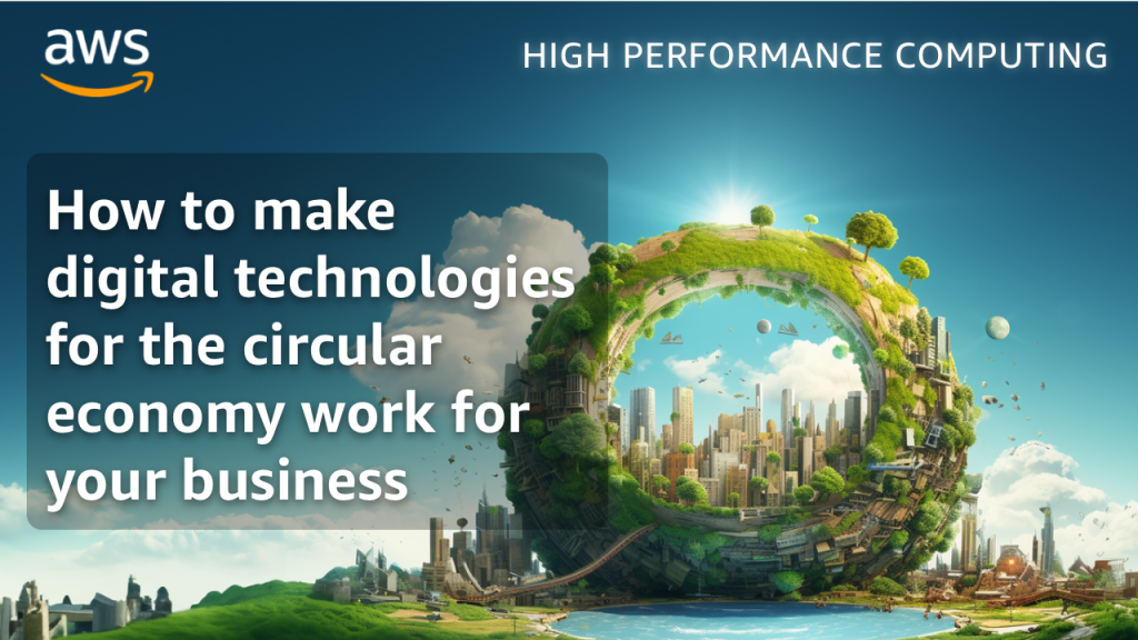 How to make digital technologies for the circular economy work for your business