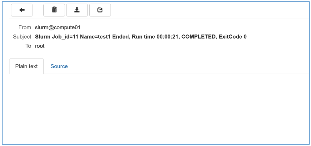 Figure 1 - Example Slurm e-mail for a “job began” event – note that all the information about the job is in the subject line, and the body of the e-mail is left blank.