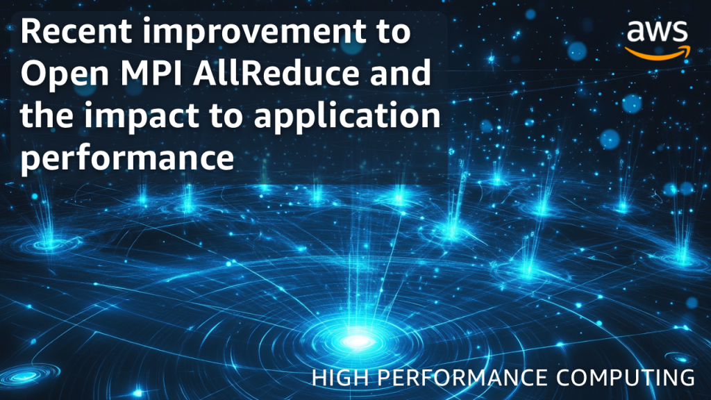 Recent improvement to Open MPI AllReduce and the impact to application performance