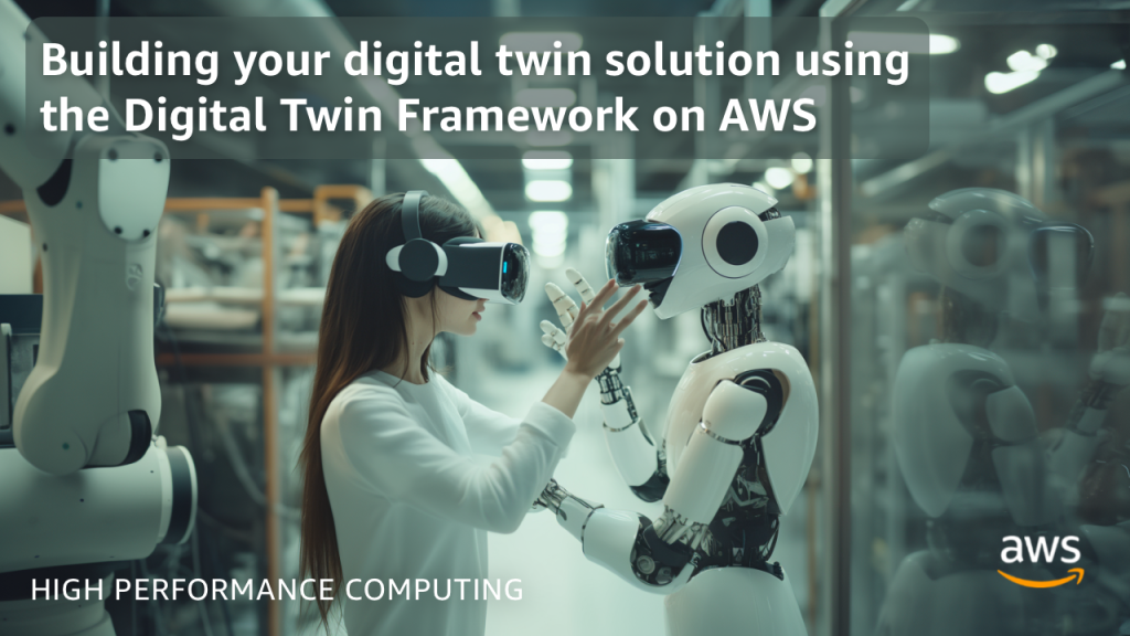 Building your digital twin solution using the Digital Twin Framework on AWS