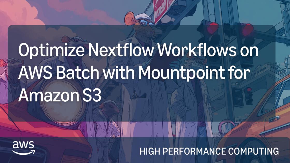 Optimize Nextflow Workflows on AWS Batch with Mountpoint for Amazon S3 ...