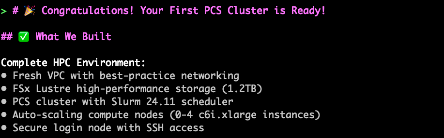 Example agent output when First PCS Cluster is ready