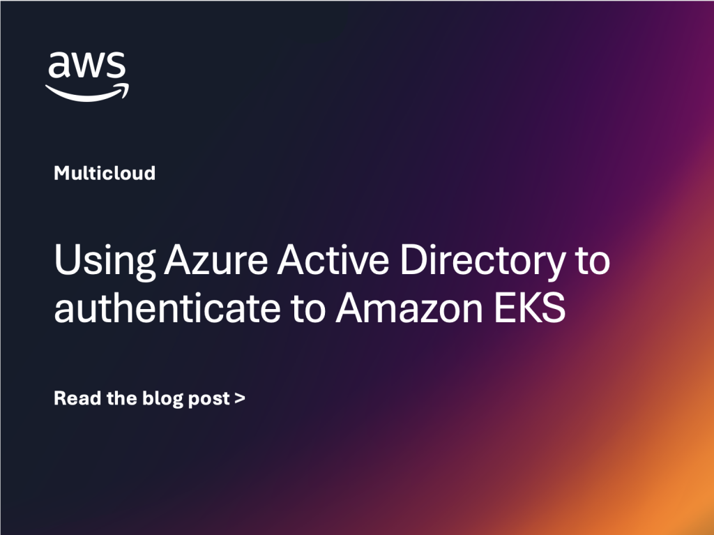Using Azure AD to authenticate to Amazon EKS