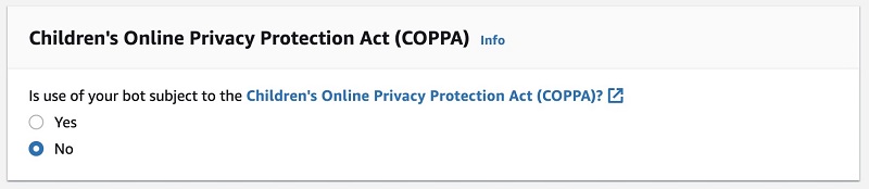 Because this bot is only for demo purposes, it’s not subject to COPPA, so select No.
