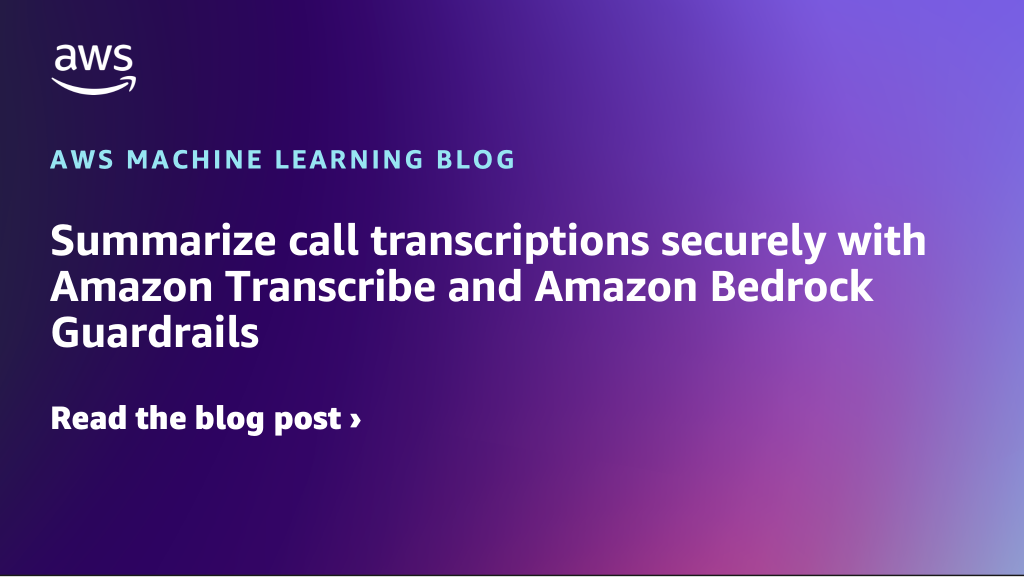 Amazon Transcribe | AWS Machine Learning Blog