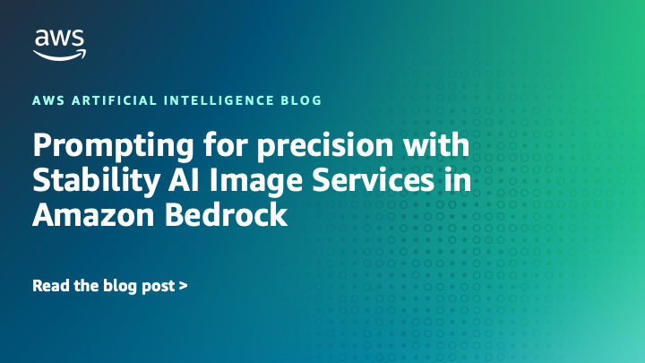 Prompting for precision with Stability AI Image Services in Amazon Bedrock