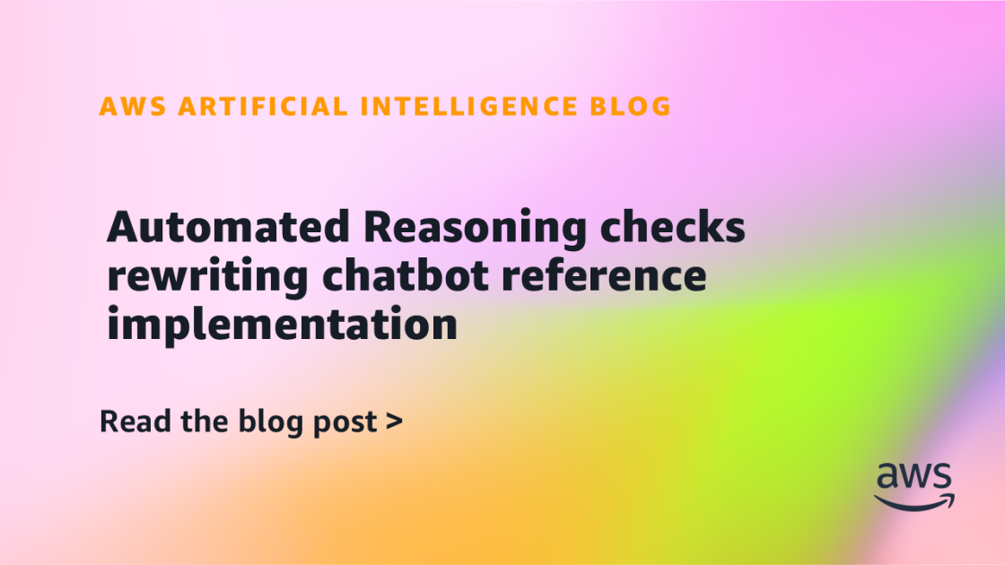 Automated Reasoning checks rewriting chatbot reference implementation