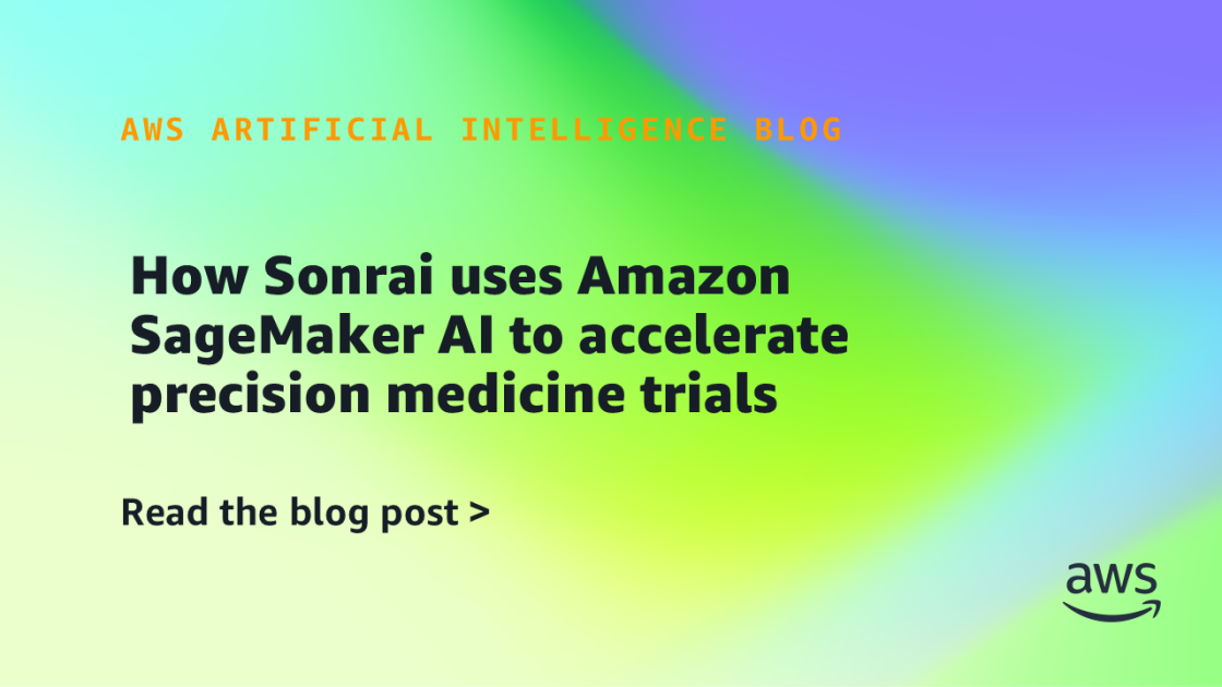 How Sonrai uses Amazon SageMaker AI to accelerate precision medicine trials