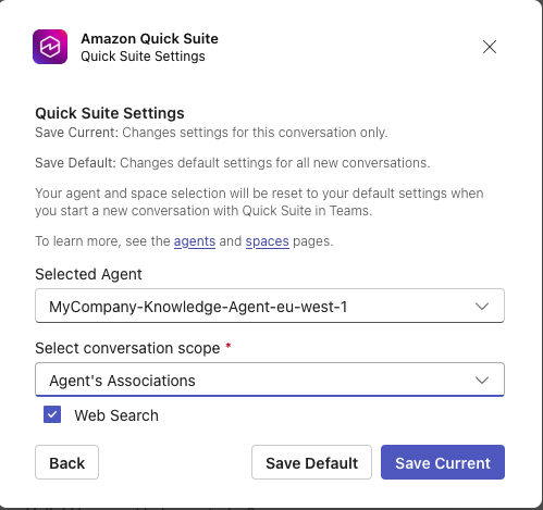 Amazon Quick Settings dialog showing selected agent "MyCompany-Knowledge-Agent-eu-west-1", conversation scope set to "Agent's Associations", Web Search enabled, with Back, Save Default, and Save Current action buttons.