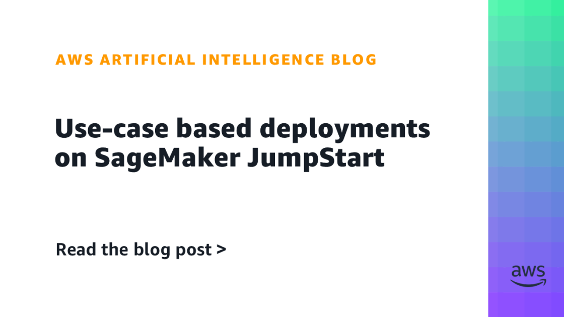 Use-case based deployments on SageMaker JumpStart