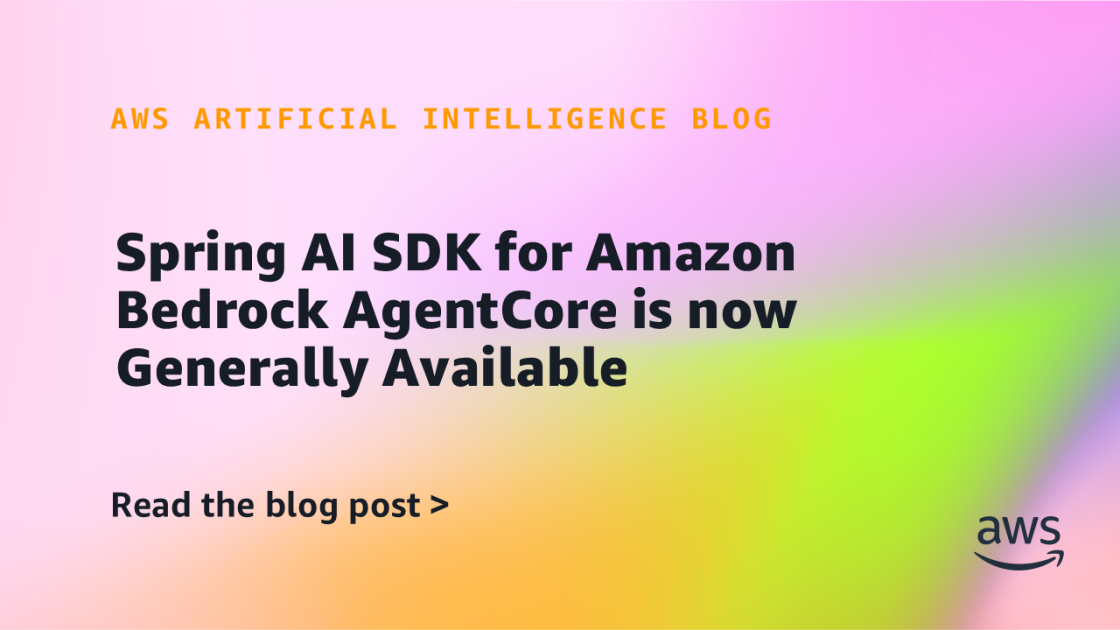 Spring AI SDK for Amazon Bedrock Launches GA