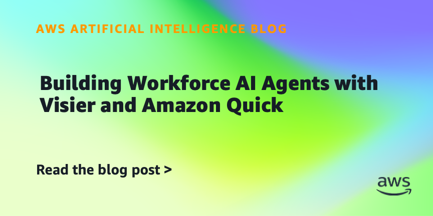 Building Workforce AI Agents with Visier and Amazon Quick