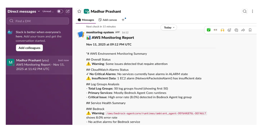 Figure 2: Scheduled monitoring report in Slack showing CloudWatch alarms, resource health, and critical issues