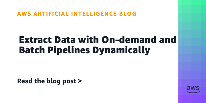 Extract Data with On-demand and Batch Pipelines Dynamically