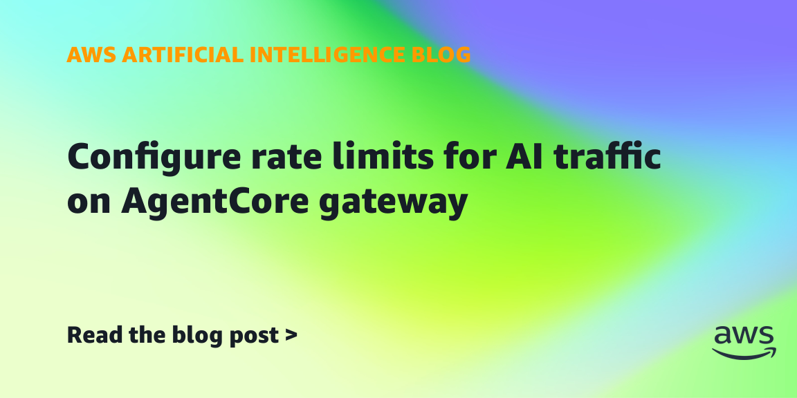 Configure rate limits for AI traffic on AgentCore gateway