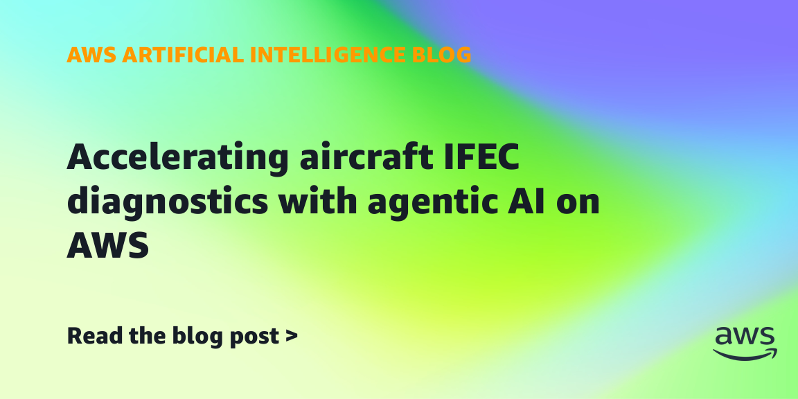 Accelerating aircraft IFEC diagnostics with agentic AI on AWS