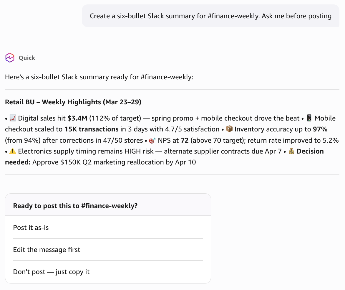 The Amazon Quick desktop application shows a six-bullet Slack summary for #finance-weekly. The draft includes weekly highlights, metrics, a risk, and a decision request. The approval card asks whether to post as-is, edit the message first, or copy without posting.