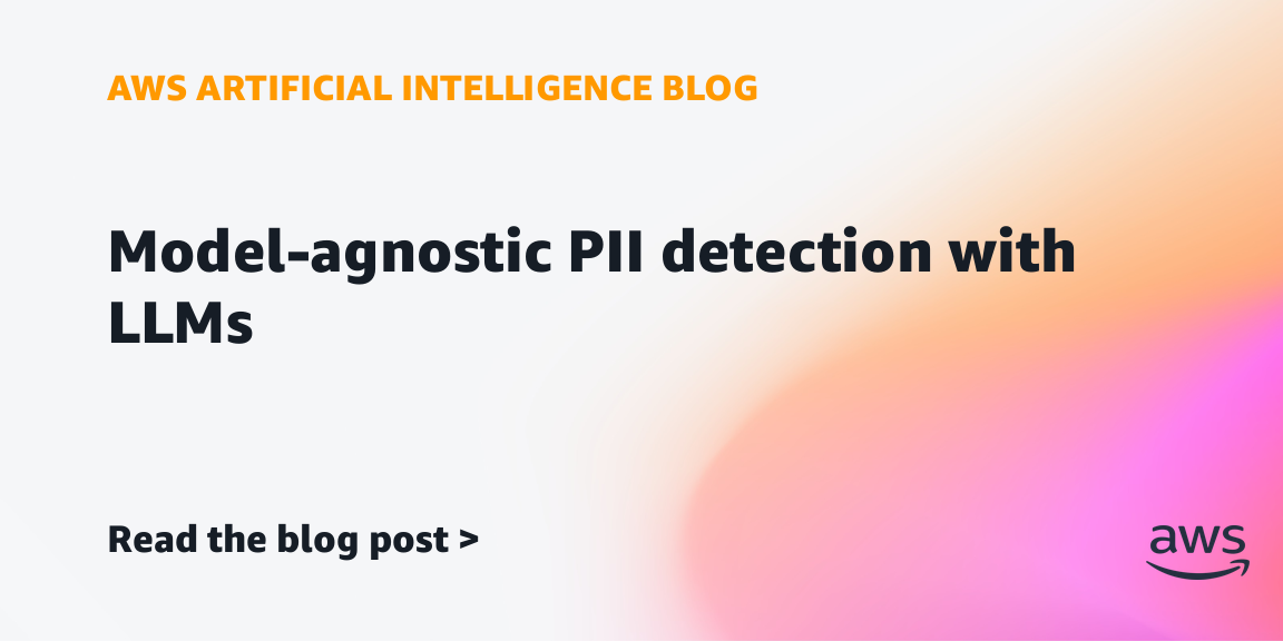 Model-agnostic PII detection with LLMs