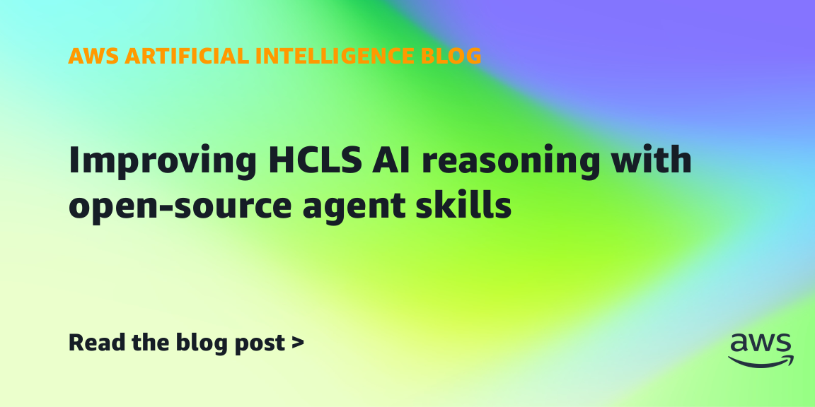 Improving HCLS AI reasoning with open-source agent skills