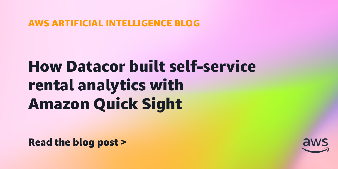 How Datacor built self-service rental analytics with Amazon Quick Sight