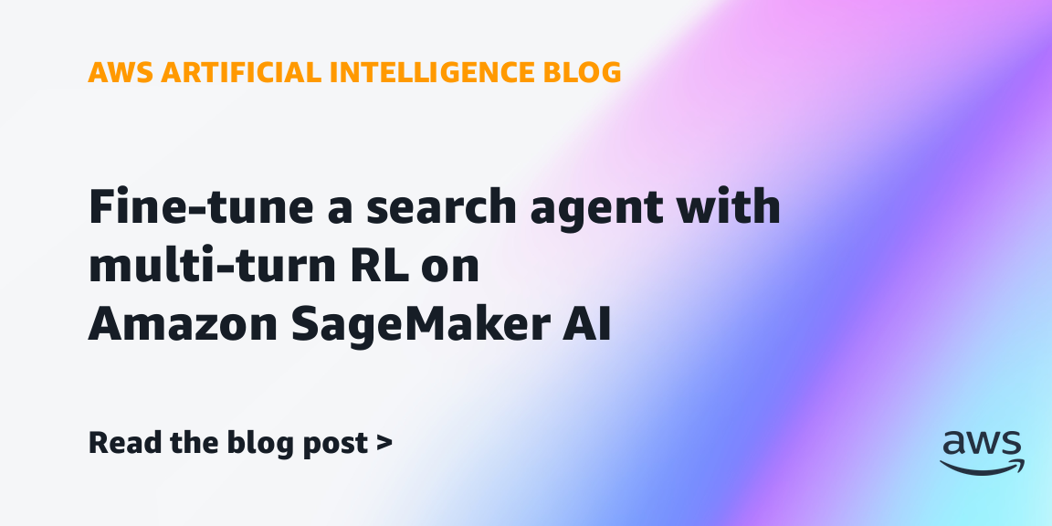 Fine-tune a search agent with multi-turn RL on Amazon SageMaker AI