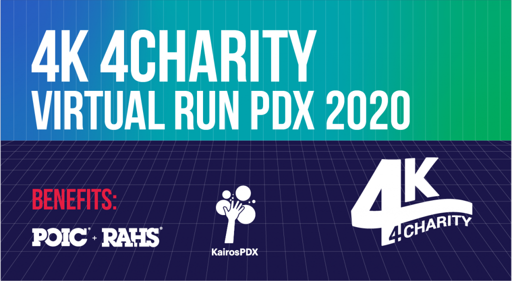 4K 4Charity PDX Virtual Run benefits RAHS, KairosPDX, and UNICEF