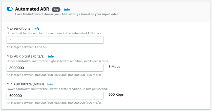 Automated ABR is enabled with up to 5 renditions for each ABR output, and with bitrate constrained between 600 Kbps and 8 Mbps.