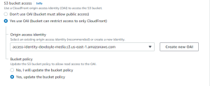 Under CloudFront Distribution settings, S3 bucket settings are shown, the radio button for Yes use OAI (bucket can restrict access to only CloudFront)