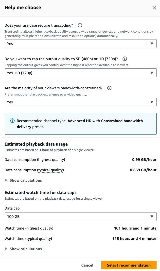 "Help me choose" dialog box with Step 4 channel type recommendation and estimated playback data usage calculations.