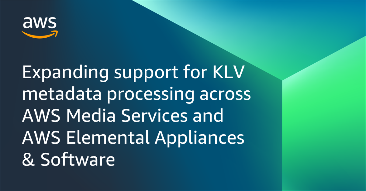 Expanding support for KLV metadata processing across AWS Media Services